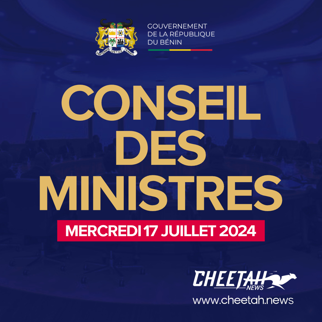 Conseil des ministres du mercredi 17 Juillet 2024